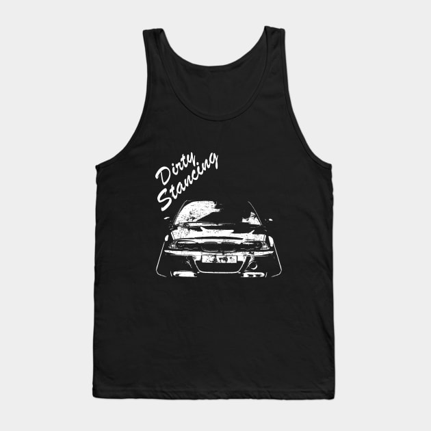 e46 stance dirty tuning Tank Top by WOS